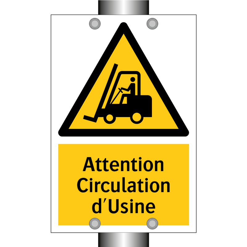 Attention Circulation d'Usine