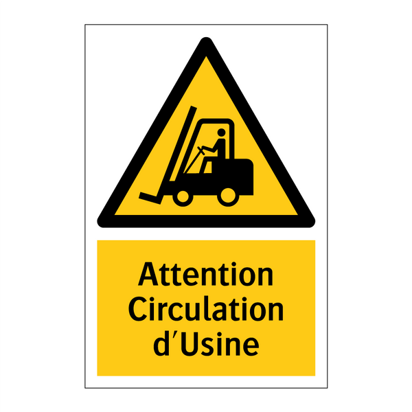 Attention Circulation d'Usine