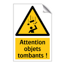Attention objets tombants !