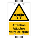 Attention Attachez votre ceinture