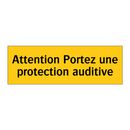 Attention Portez une protection auditive
