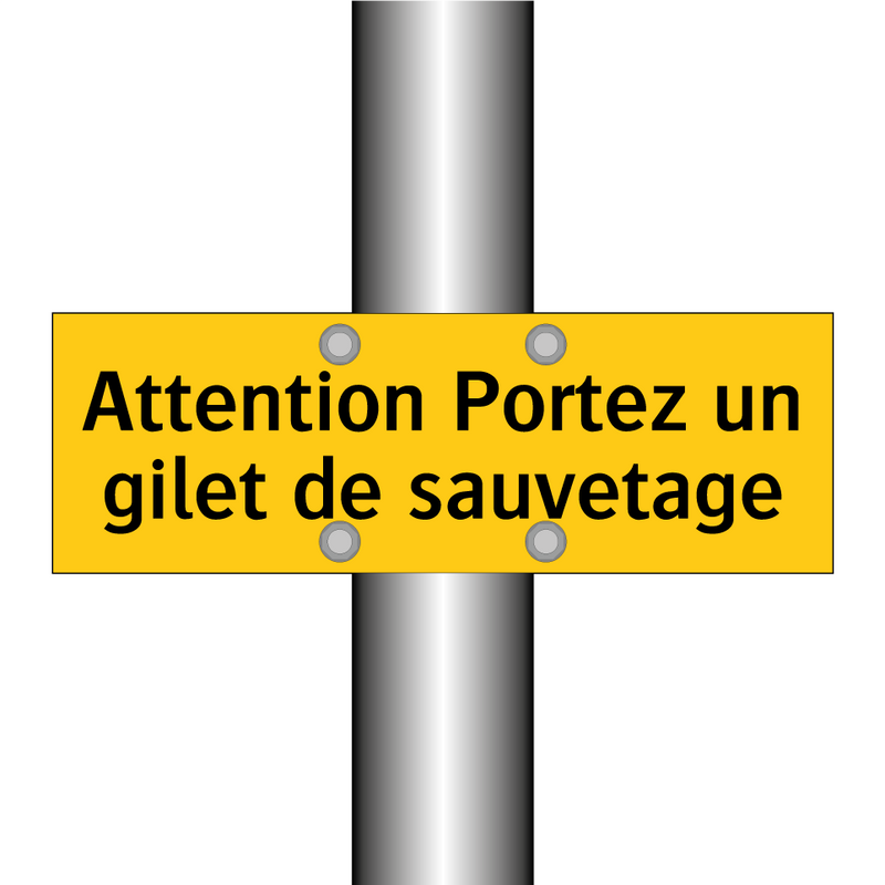 Attention Portez un gilet de sauvetage