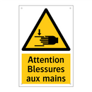 Attention Blessures aux mains