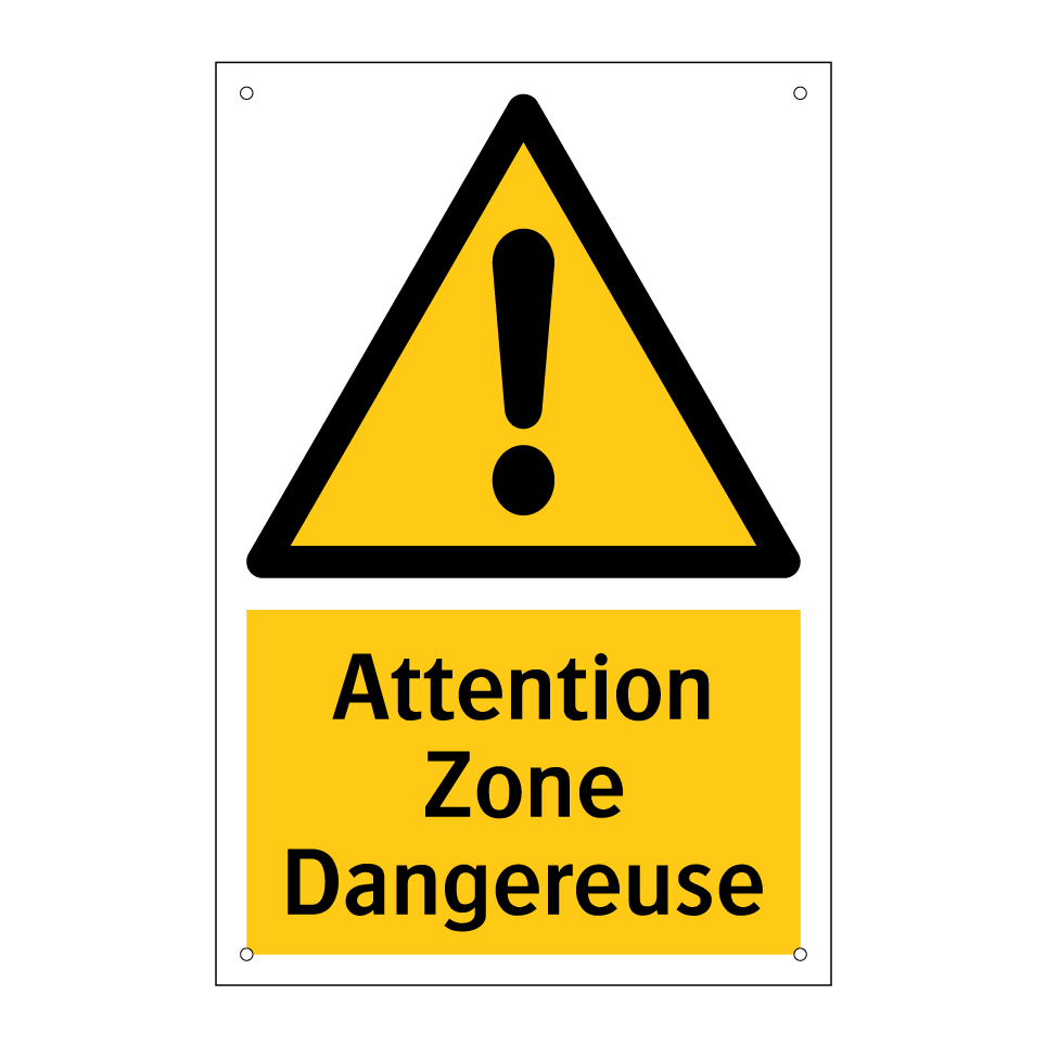 Attention Zone Dangereuse
