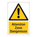 Attention Zone Dangereuse