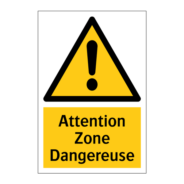 Attention Zone Dangereuse