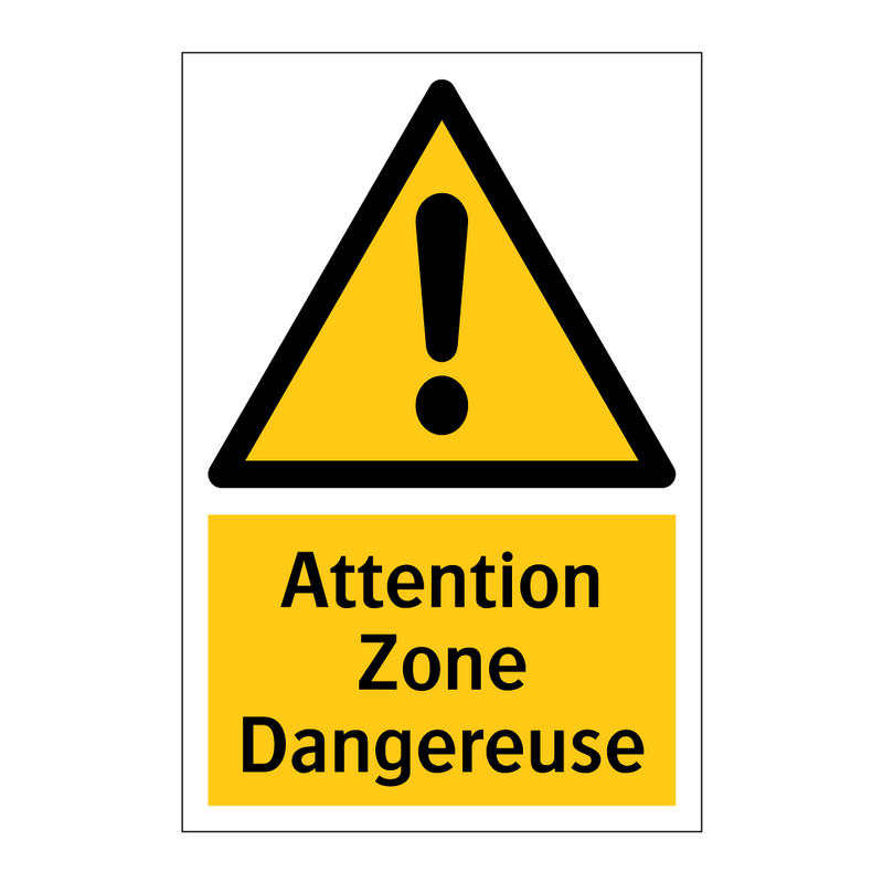 Attention Zone Dangereuse