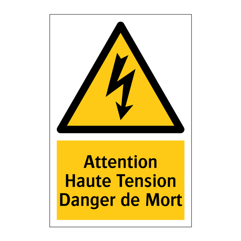 Attention Haute Tension Danger de Mort