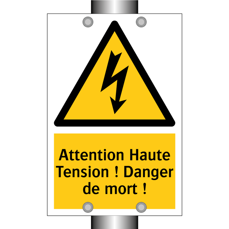 Attention Haute Tension ! Danger de mort !