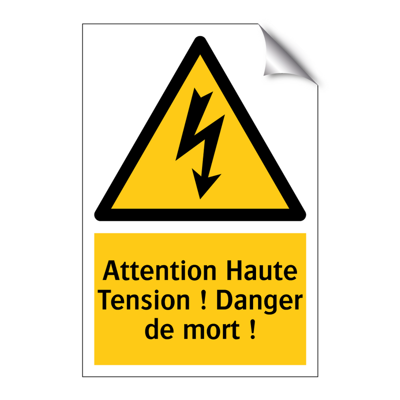 Attention Haute Tension ! Danger de mort !