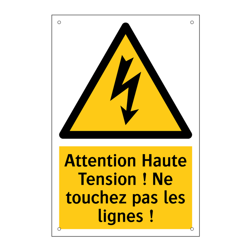 Attention Haute Tension ! Ne touchez pas les lignes !