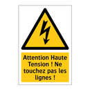 Attention Haute Tension ! Ne touchez pas les lignes !