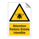 Attention Frelons Entrée interdite