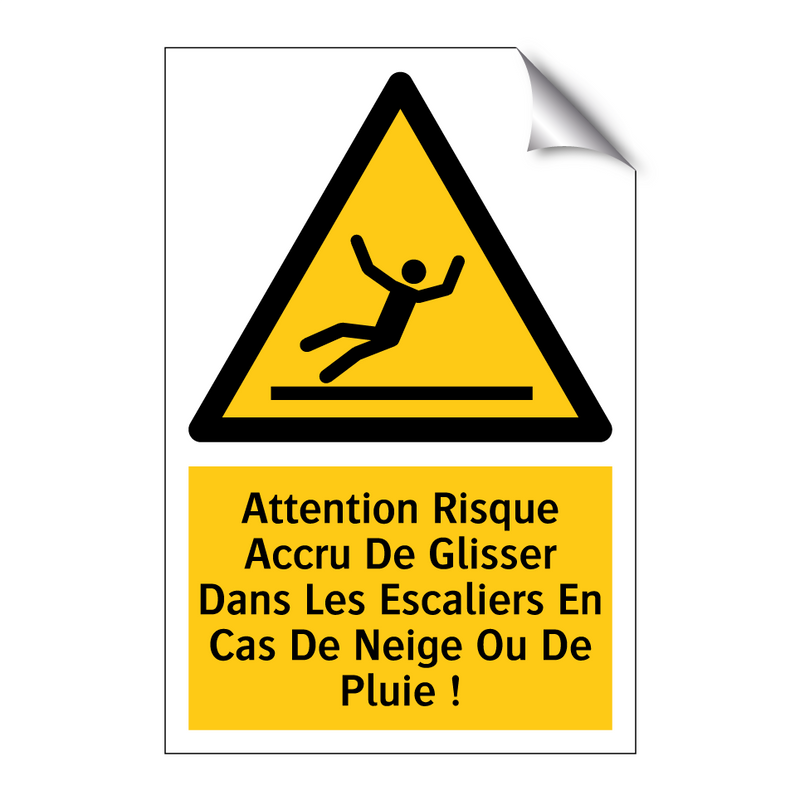 Attention Risque Accru De Glisser Dans Les Escaliers En Cas De Neige Ou De Pluie !