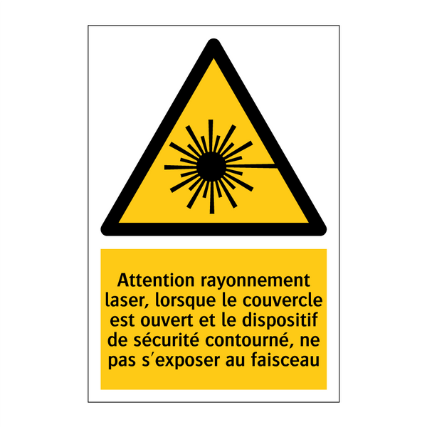 Attention rayonnement laser, lorsque le couvercle est ouvert et le dispositif de sécurité contourné, ne pas s'exposer au faisceau