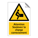Attention Soulevez la charge correctement