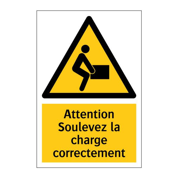 Attention Soulevez la charge correctement