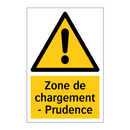 Zone de chargement - Prudence