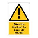 Attention Machine En Cours de Rétrofit