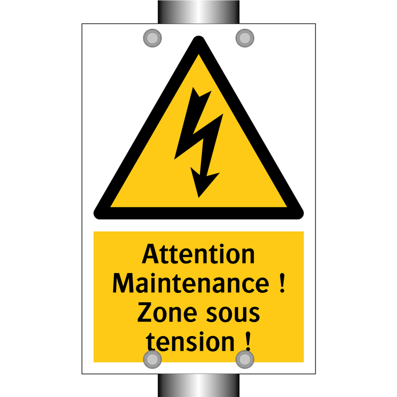 Attention Maintenance ! Zone sous tension !