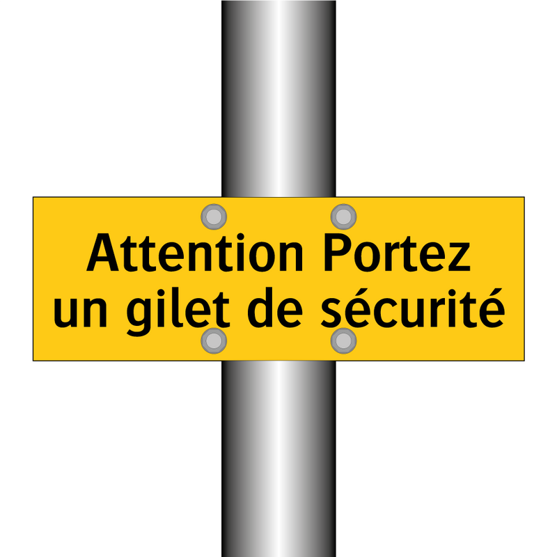 Attention Portez un gilet de sécurité