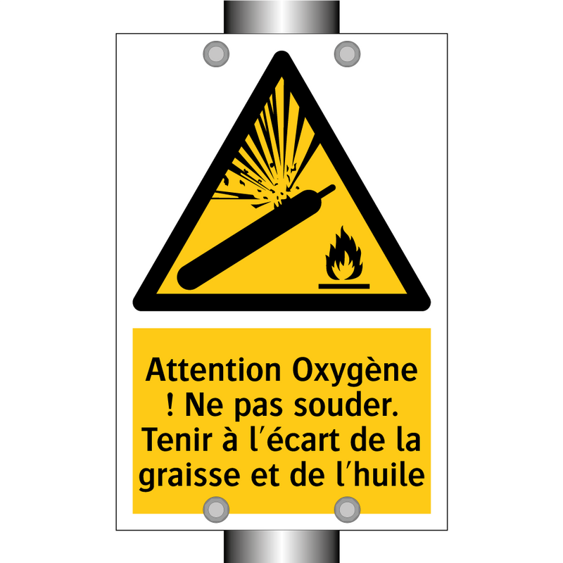Attention Oxygène ! Ne pas souder. Tenir à l'écart de la graisse et de l'huile