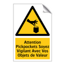 Attention Pickpockets Soyez Vigilant Avec Vos Objets de Valeur