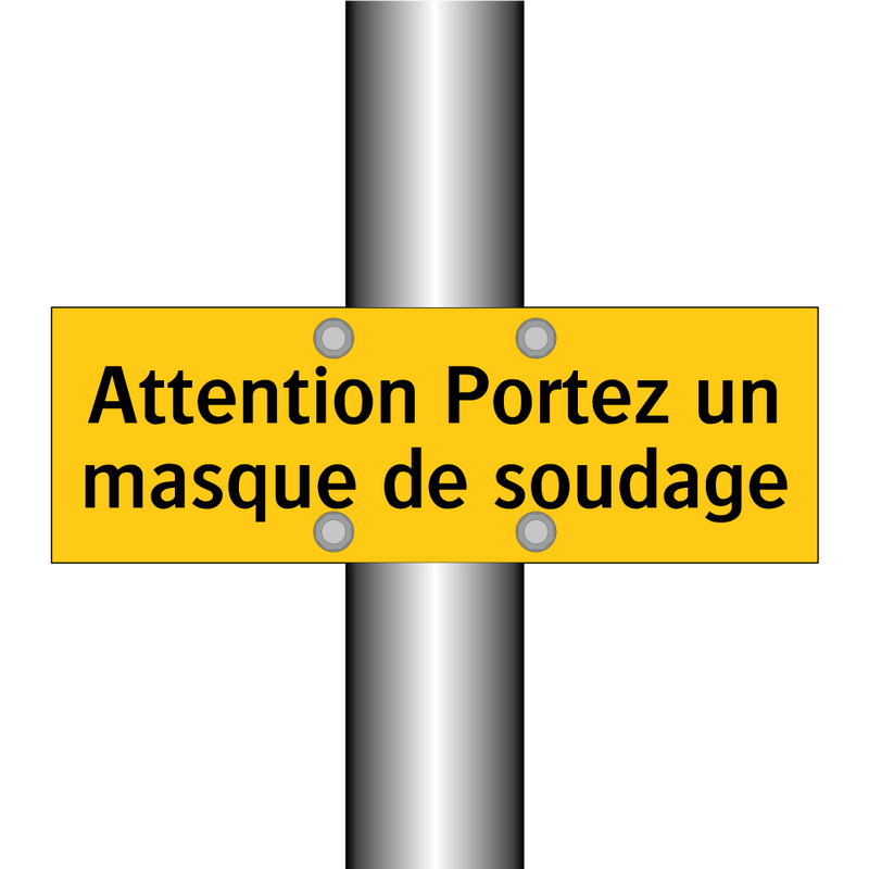 Attention Portez un masque de soudage