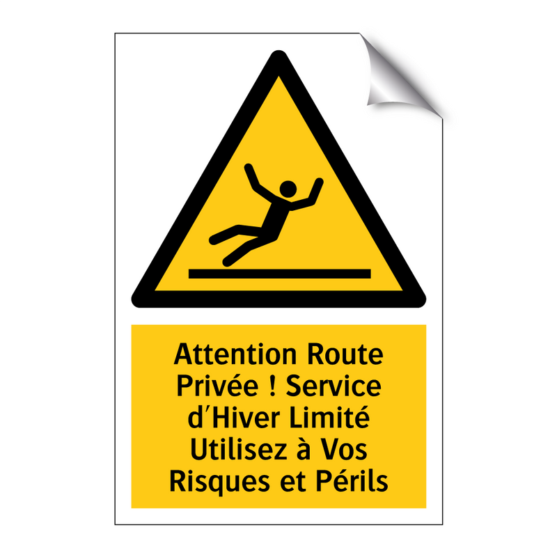 Attention Route Privée ! Service d'Hiver Limité Utilisez à Vos Risques et Périls