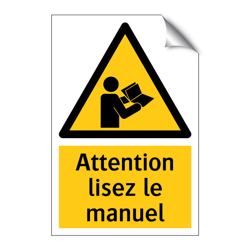 Attention lisez le manuel