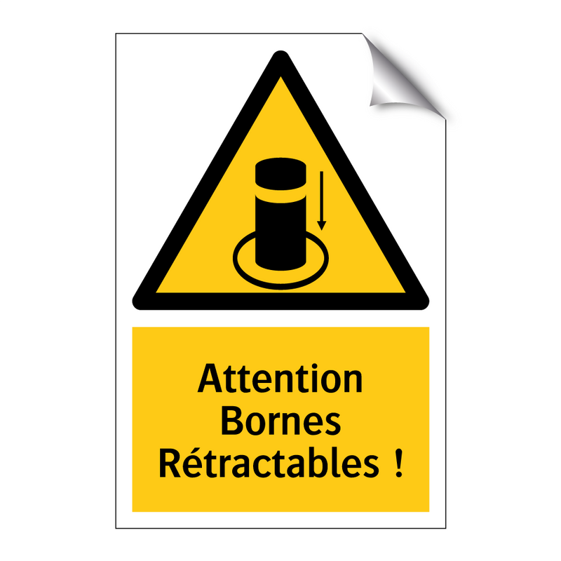 Attention Bornes Rétractables !