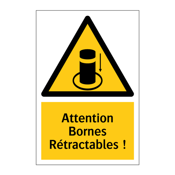 Attention Bornes Rétractables !