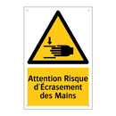 Attention Risque d'Écrasement des Mains