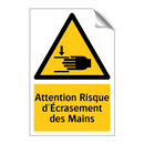 Attention Risque d'Écrasement des Mains