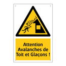 Attention Avalanches de Toit et Glaçons !