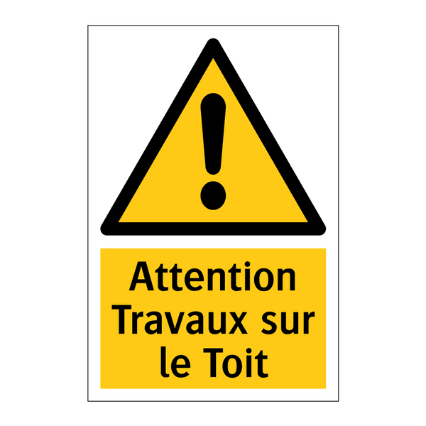 Attention Travaux sur le Toit