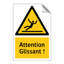 Attention Glissant !