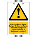 Attention Pente Raide ! Danger de Mort en Raison de Fonds Dangereux Entrée Interdite et Baignade Interdite !