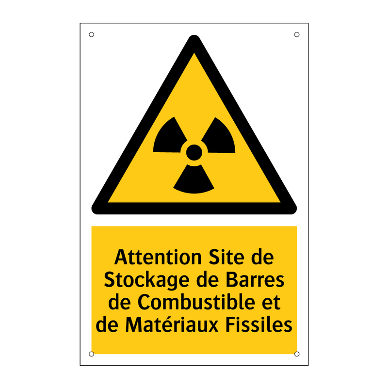 Attention Site de Stockage de Barres de Combustible et de Matériaux Fissiles