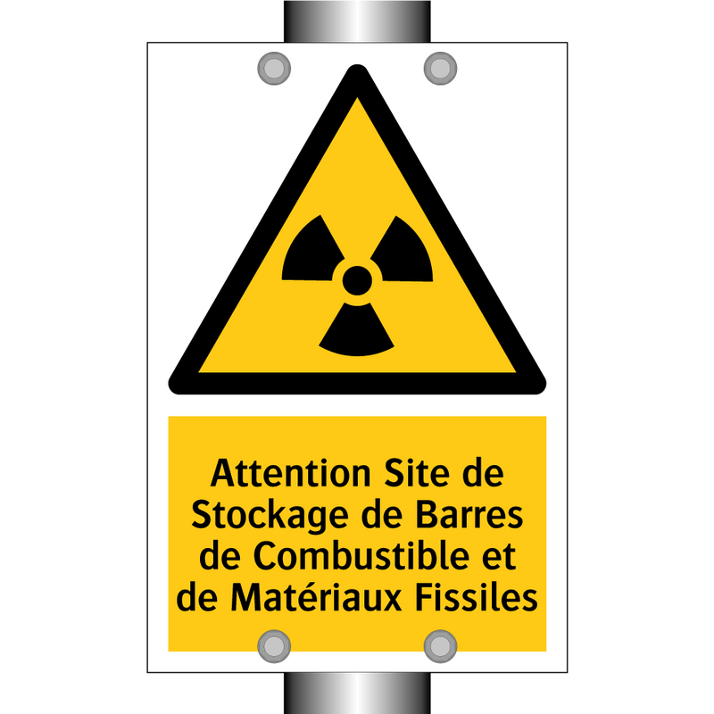 Attention Site de Stockage de Barres de Combustible et de Matériaux Fissiles
