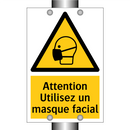 Attention Utilisez un masque facial