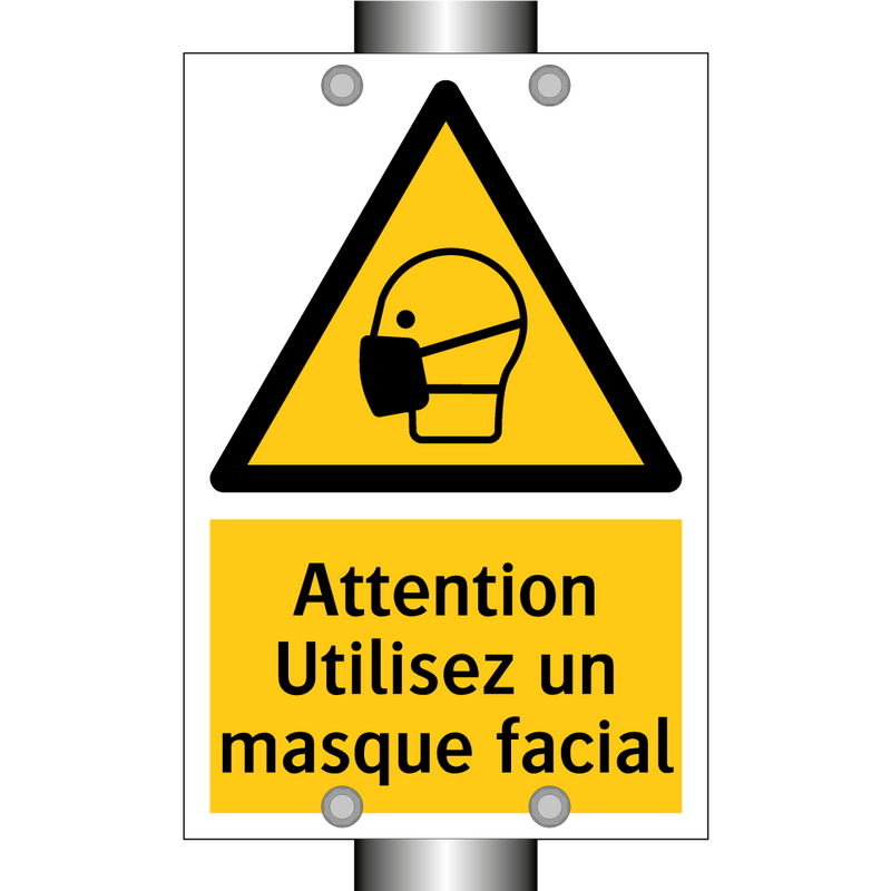 Attention Utilisez un masque facial