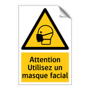Attention Utilisez un masque facial