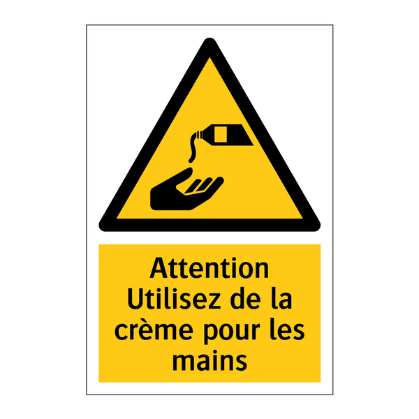 Attention Utilisez de la crème pour les mains