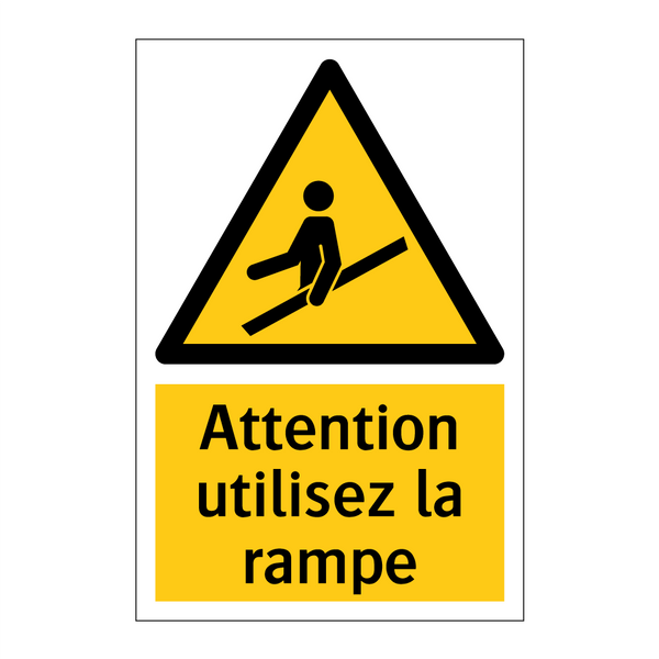 Attention utilisez la rampe