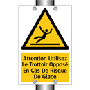 Attention Utilisez Le Trottoir Opposé En Cas De Risque De Glace