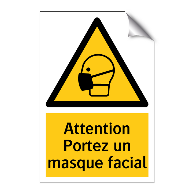 Attention Portez un masque facial