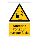 Attention Portez un masque facial