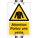 Attention Portez une veste