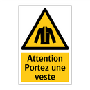 Attention Portez une veste